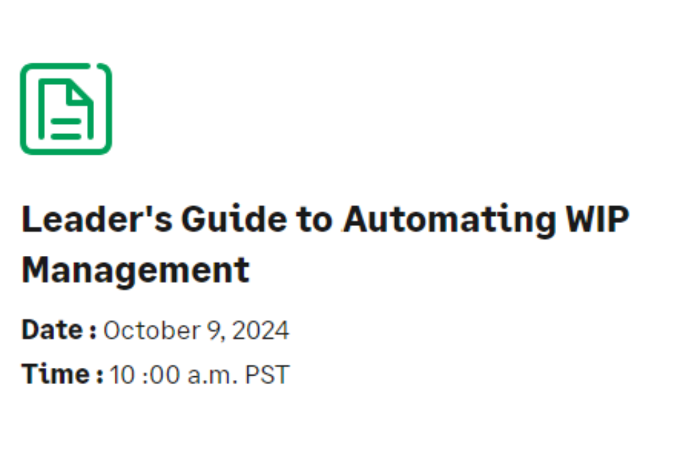Leader’s Guide to Automating WIP Management Leader's Guide to Automating WIP Management
