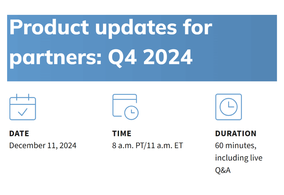 Product updates for partners: Q4 2024 Product updates for partners: Q4 2024