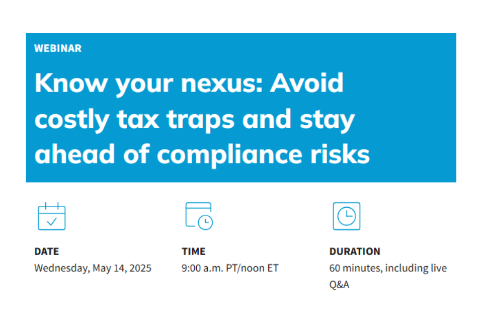 Know your nexus: Avoid costly tax traps and stay ahead of compliance risks