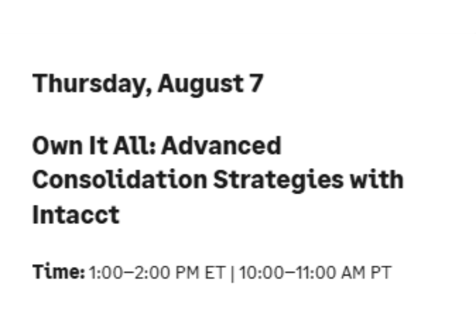 Own It All: Advanced Consolidation Strategies with Intacct
